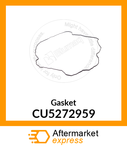 Gasket CU5272959
