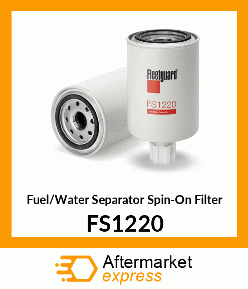 Fuel/Water Separator Spin-On Filter FS1220