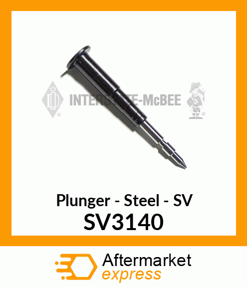 Plunger - Steel - SV SV3140