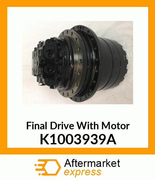 Final Drive With Motor K1003939A