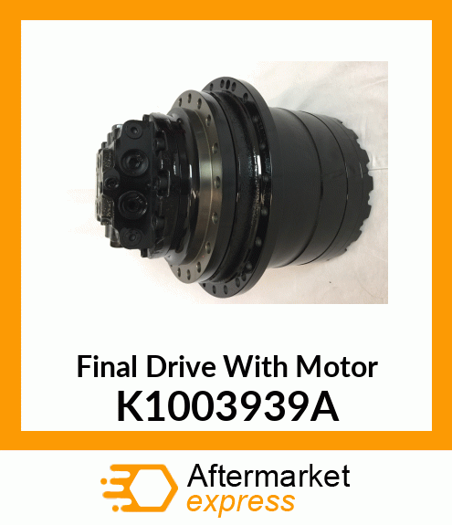 Final Drive With Motor K1003939A