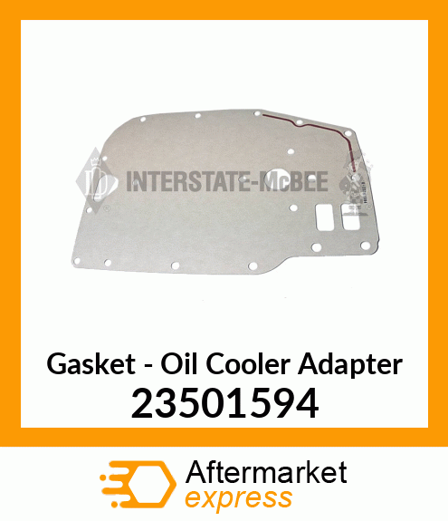 Spare part 23501594 + New Aftermarket GASKET, OIL COOLER ADAPT.