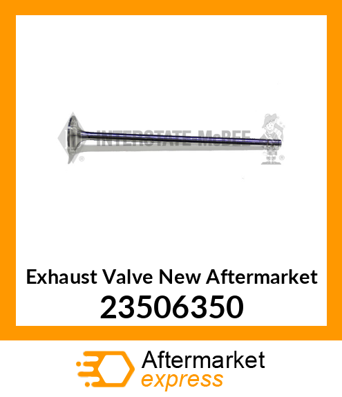 Exhaust Valve New Aftermarket 23506350
