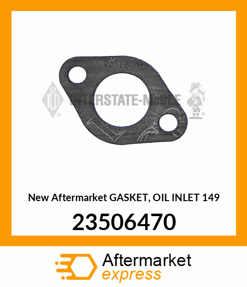 New Aftermarket GASKET, OIL INLET 149 23506470