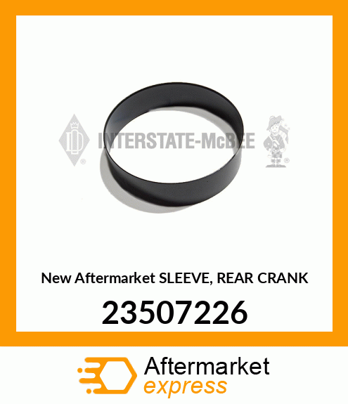 New Aftermarket SLEEVE, REAR CRANK 23507226