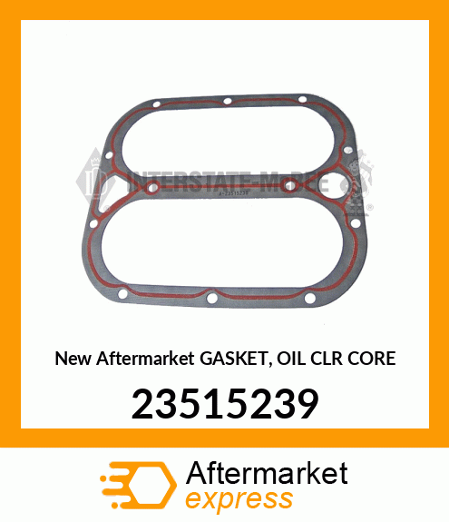 New Aftermarket GASKET, OIL CLR CORE 23515239