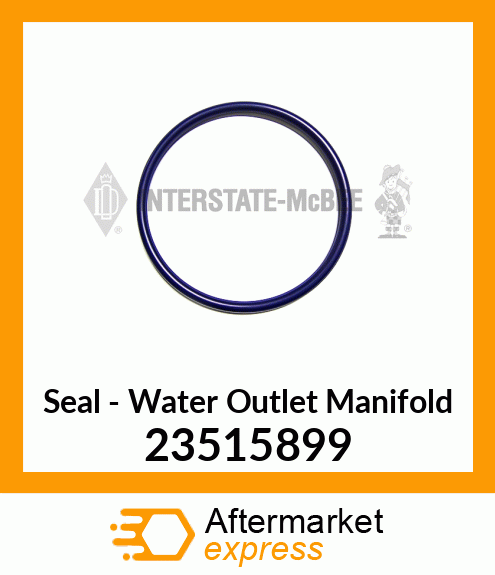 New Aftermarket SEAL, WATER OUTLET 23515899