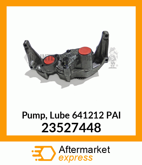 Pump, Lube 641212 PAI 23527448