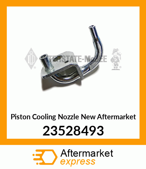 Spare part 23528493 + Piston Cooling Nozzle New Aftermarket