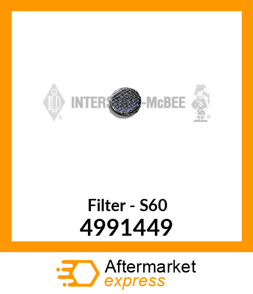 New Aftermarket FILTER,INJECTOR,S60 4991449
