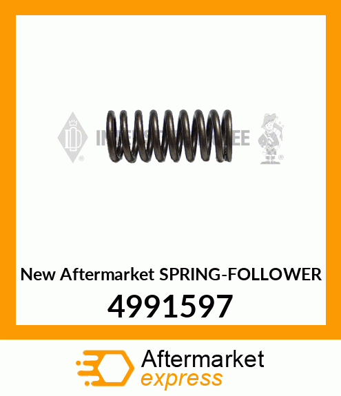 Spare part 4991597 + New Aftermarket SPRING-FOLLOWER