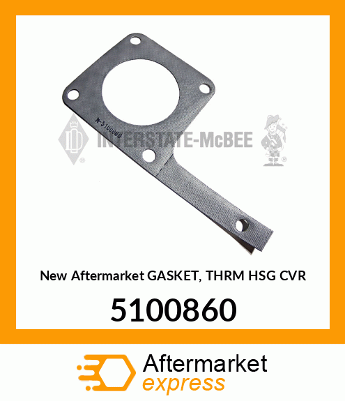 New Aftermarket GASKET, THRM HSG CVR 5100860