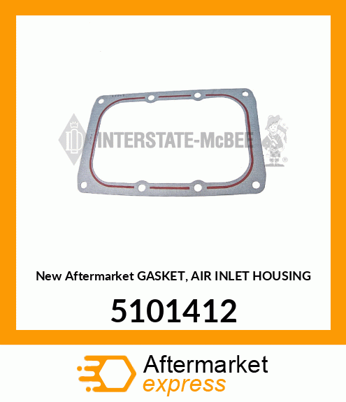 New Aftermarket GASKET, AIR INLET HOUSING 5101412