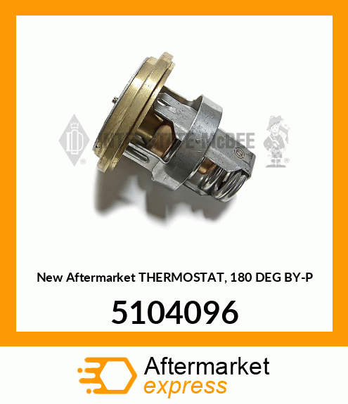 New Aftermarket THERMOSTAT, 180 DEG BY-P 5104096