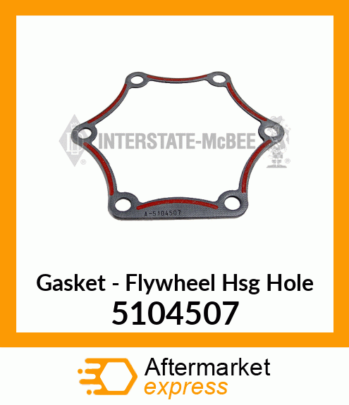 New Aftermarket GASKET, FLYWHEEL HSG HOLE 5104507