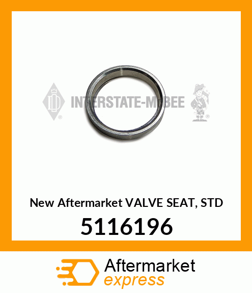 New Aftermarket VALVE SEAT, STD 5116196