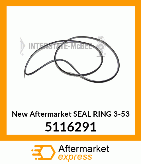 New Aftermarket SEAL RING 3-53 5116291