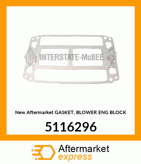 New Aftermarket GASKET, BLOWER ENG BLOCK 5116296