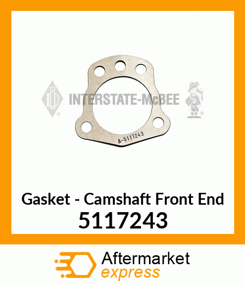 New Aftermarket GASKET, CMSHFT FRT END 5117243