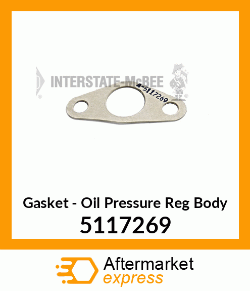 Oil Regulator Gasket New Aftermarket 5117269