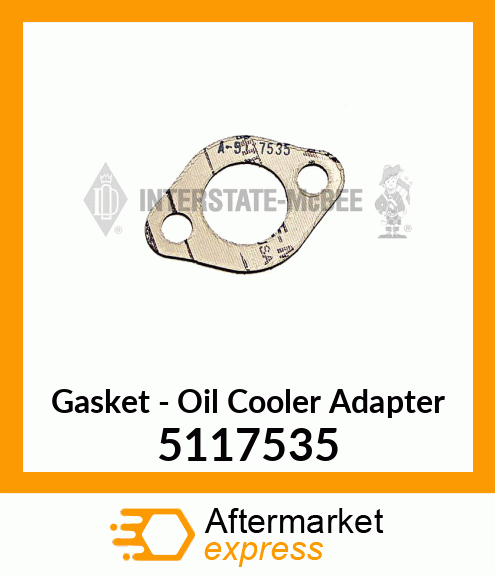 New Aftermarket GASKET, OIL CLR ADAPT CVR 5117535