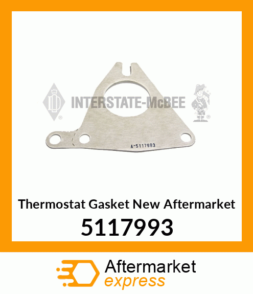 Thermostat Gasket New Aftermarket 5117993