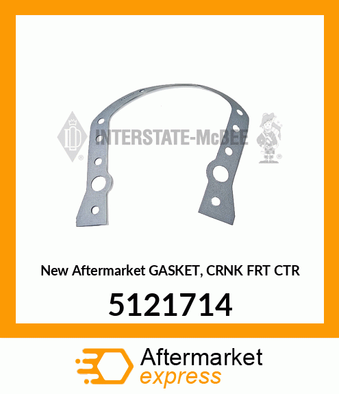 New Aftermarket GASKET, CRNK FRT CTR 5121714