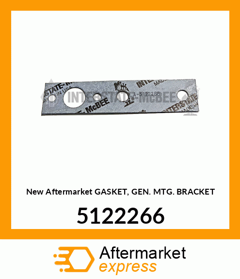 New Aftermarket GASKET, GEN. MTG. BRACKET 5122266