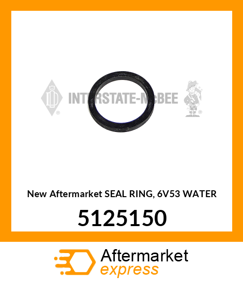 New Aftermarket SEAL RING, 6V53 WATER 5125150