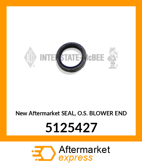 New Aftermarket SEAL, O.S. BLOWER END 5125427