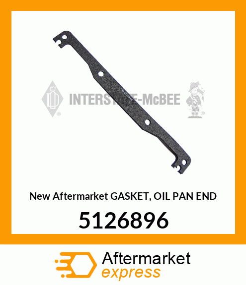 New Aftermarket GASKET, OIL PAN END 5126896