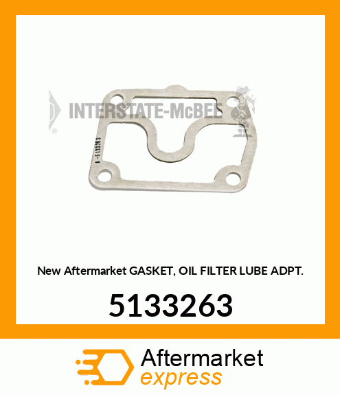 New Aftermarket GASKET, OIL FILTER LUBE ADPT. 5133263
