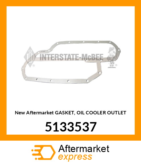 New Aftermarket GASKET, OIL COOLER OUTLET 5133537