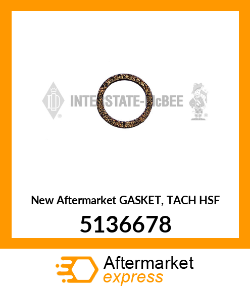 New Aftermarket GASKET, TACH HSF 5136678