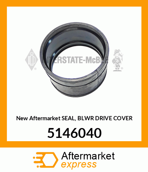New Aftermarket SEAL, BLWR DRIVE COVER 5146040