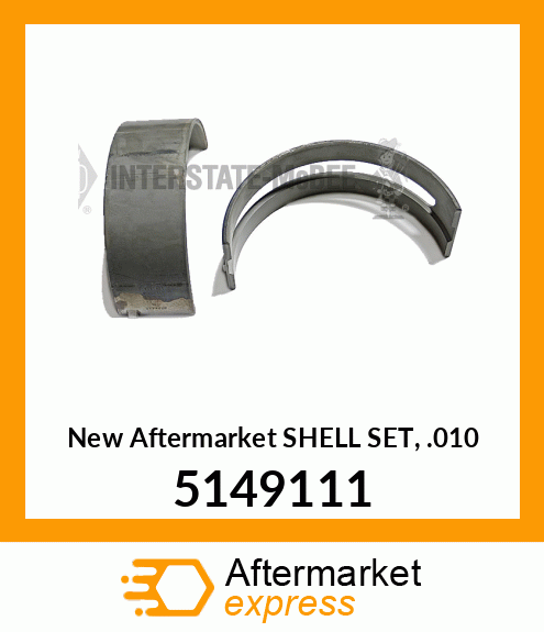 New Aftermarket SHELL SET, .010 5149111