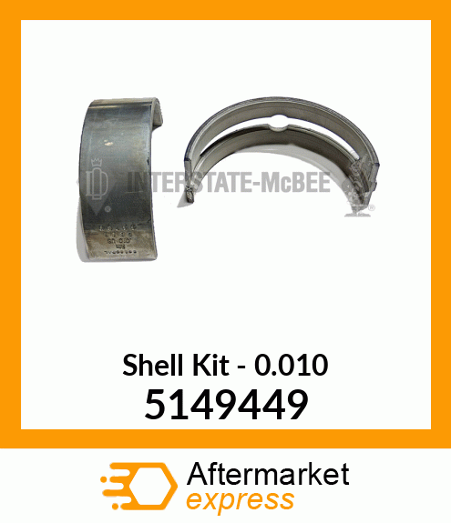 New Aftermarket SHELL SET, C/S .010 5149449