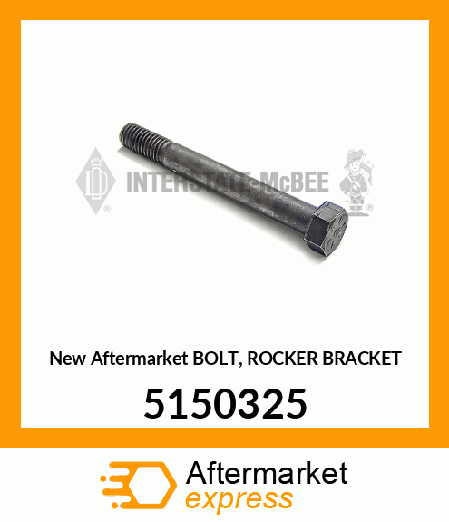New Aftermarket BOLT, ROCKER BRACKET 5150325