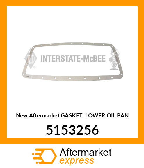 New Aftermarket GASKET, LOWER OIL PAN 5153256