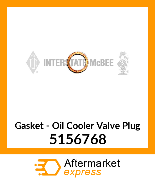 New Aftermarket GASKET, OIL CLR VLV PLUG, 71 5156768