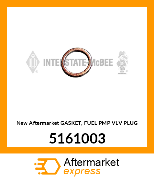 New Aftermarket GASKET, FUEL PMP VLV PLUG 5161003