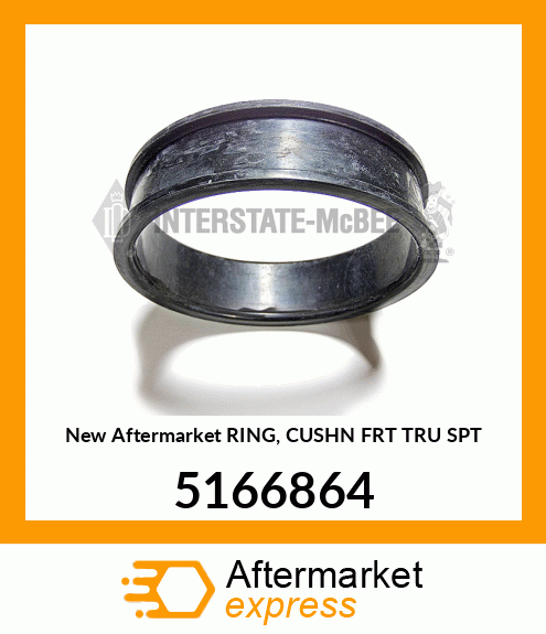 New Aftermarket RING, CUSHN FRT TRU SPT 5166864