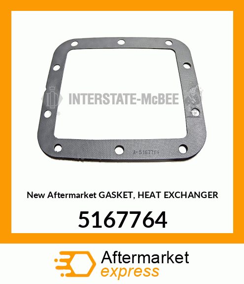 New Aftermarket GASKET, HEAT EXCHANGER 5167764