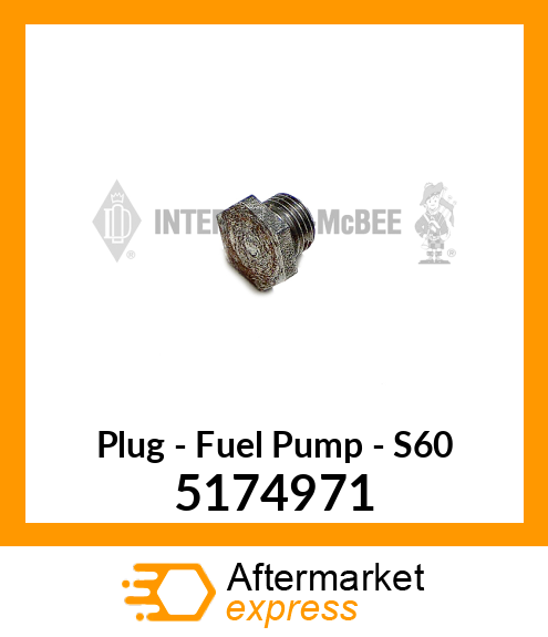 New Aftermarket PLUG, FUEL PUMP VALVE 5174971