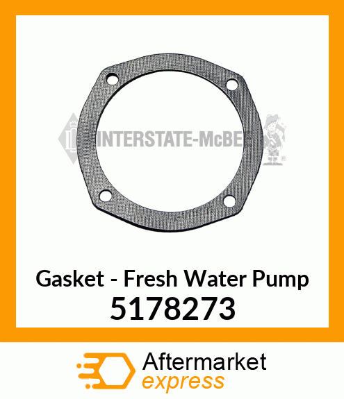 New Aftermarket GASKET, FRESH WATER PUMP 5178273