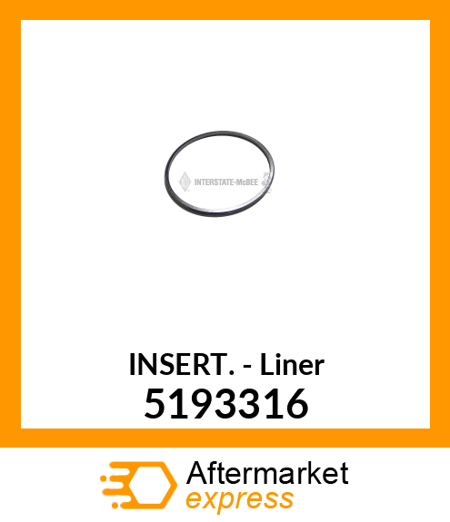 New Aftermarket INSERT, STD. THK 5193316