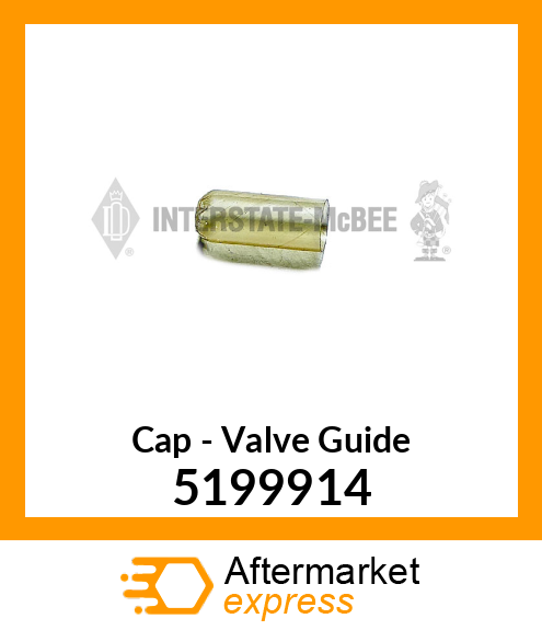 New Aftermarket CAP, VALVE GUIDE 5199914