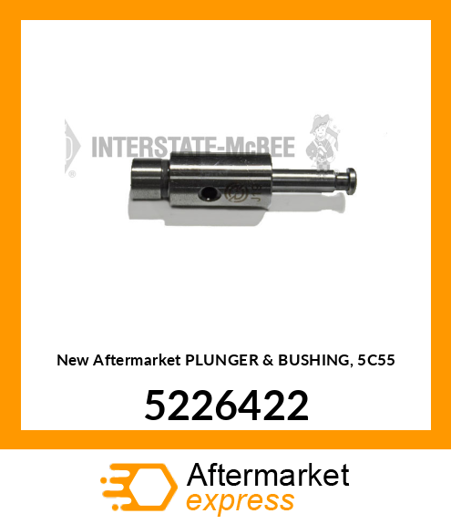 New Aftermarket PLUNGER & BUSHING, 5C55 5226422