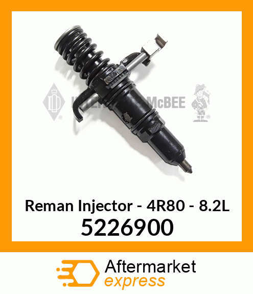 Reman Injector - 4R80 - 8.2L 5226900