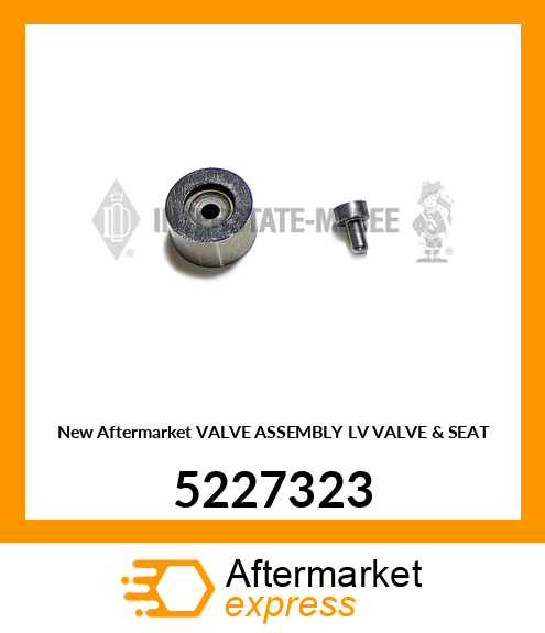 New Aftermarket VALVE ASSEMBLY LV VALVE & SEAT 5227323